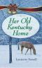 [Sleigh Bells Ring 02] • Her Old Kentucky Home